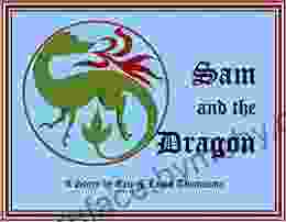 Sam And The Dragon Eric B Thomasma