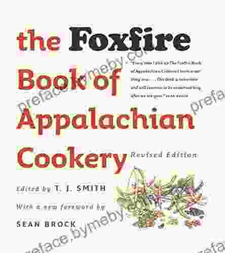 The Foxfire Of Appalachian Cookery