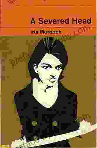 A Severed Head Iris Murdoch