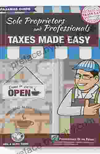 SOLE PROPRIETORS PROFESSIONALS TAXES MADE EASY