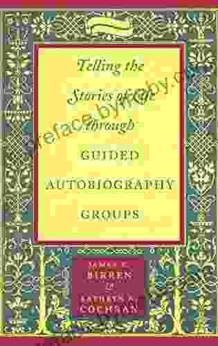 Telling The Stories Of Life Through Guided Autobiography Groups