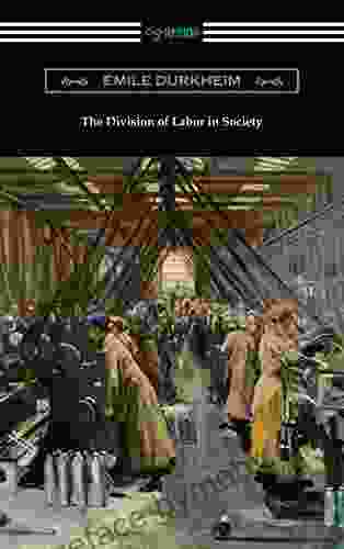 The Division of Labor in Society