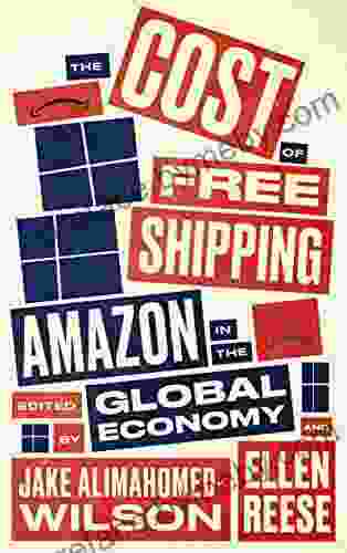 The Cost Of Free Shipping: Amazon In The Global Economy (Wildcat)