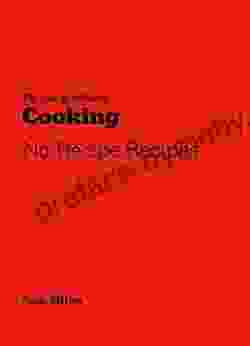 The New York Times Cooking No Recipe Recipes: A Cookbook