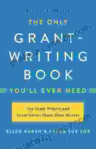 The Only Grant Writing You Ll Ever Need