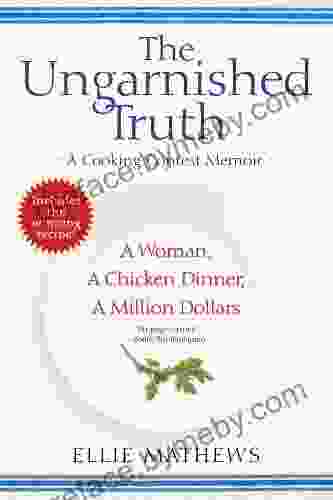 The Ungarnished Truth: A Cooking Contest Memoir