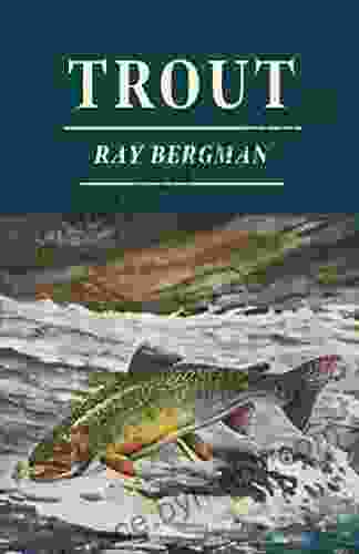 Trout Ray Bergman