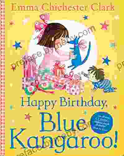 Happy Birthday Blue Kangaroo Emma Chichester Clark