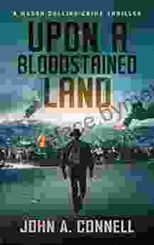 Upon A Bloodstained Land: A Mason Collins Crime Thriller 6