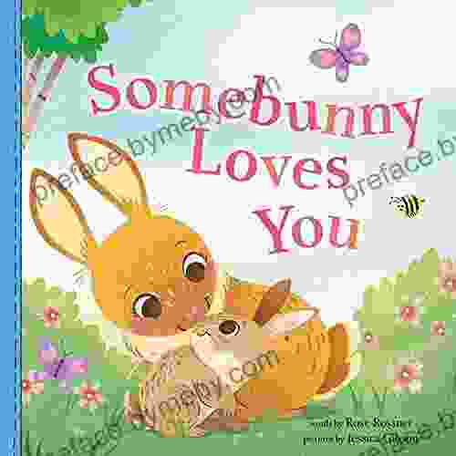 Somebunny Loves You: A Sweet And Silly Pun Filled Baby Animal For Kids (Easter Gift Basket Stuffer For Toddlers) (Punderland)