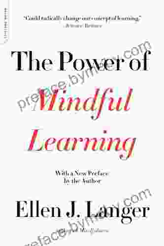 The Power Of Mindful Learning (A Merloyd Lawrence Book)