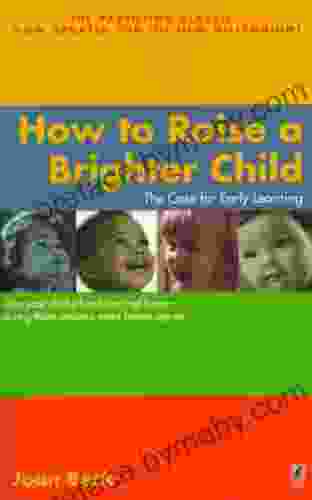 How To Raise A Brighter Child