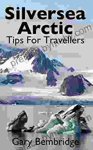 Silversea Arctic Tips For Travellers