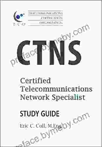 TCO CTNS Certified Telecommunications Network Specialist Study Guide (TCO Certification Study Guides)