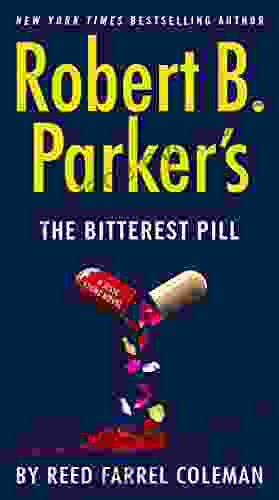 Robert B Parker S The Bitterest Pill (A Jesse Stone Novel 18)