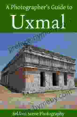 A Photographer s Guide to Uxmal