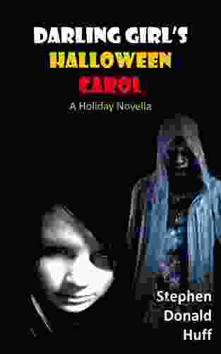 Darling Girl S Halloween Carol: A Holiday Novella (Darling Girl S Holiday Novellas 1)