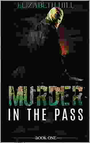 Murder in the Pass Elizabeth Hill