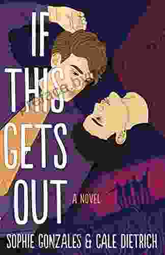 If This Gets Out: A Novel