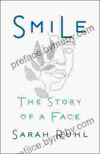 Smile: The Story Of A Face