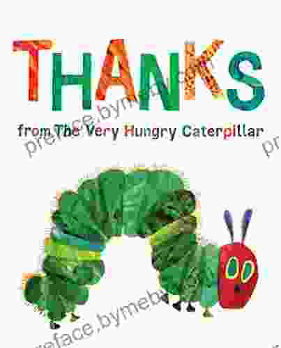 Thanks From The Very Hungry Caterpillar