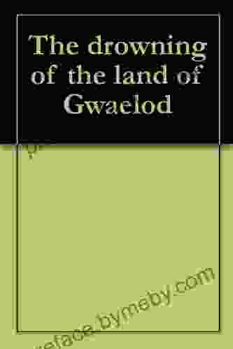 The drowning of the land of Gwaelod