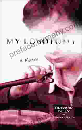 My Lobotomy: A Memoir Howard Dully