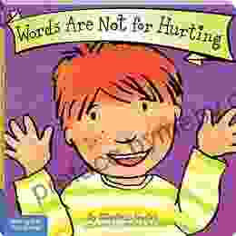 Words Are Not For Hurting (Board Book) (Best Behavior Series)