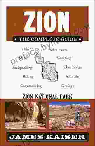 Zion: The Complete Guide: Zion National Park (Color Travel Guide)